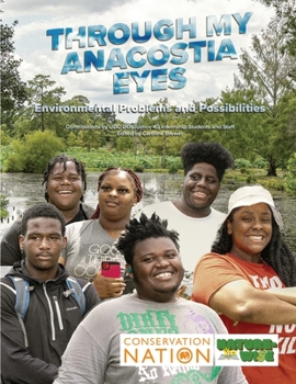 Paperback Through My Anacostia Eyes: Environmental Problems and Possibilities Book