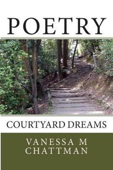 Paperback Poetry: Courtyard Dreams Book