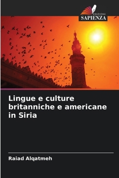Paperback Lingue e culture britanniche e americane in Siria [Italian] Book