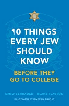 Hardcover 10 Things Every Jew Should Know Before They Go to College Book