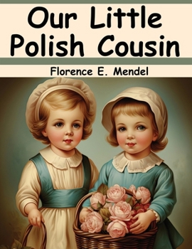 Paperback Our Little Austrian Cousin Book