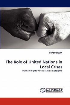 Paperback The Role of United Nations in Local Crises Book