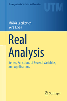 Hardcover Real Analysis: Series, Functions of Several Variables, and Applications Book