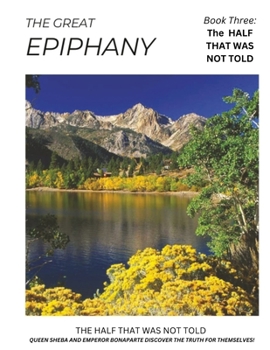 Paperback The Great Epiphany - The Half That Was Not Told Book