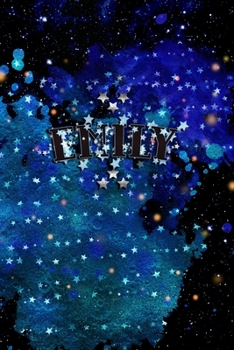 EMILY: Personalized Writing Journal Gifts for Daughters and Grand Daughters - Girls, Women, Students, Teachers -  A Keepsake Customized Notebook for ... With Your Unique Name Written in the Stars