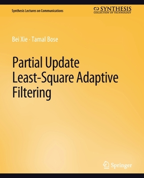 Paperback Partial Update Least-Square Adaptive Filtering Book