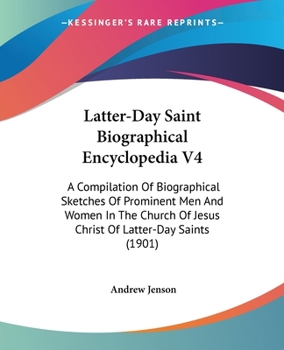 Paperback Latter-Day Saint Biographical Encyclopedia V4: A Compilation Of Biographical Sketches Of Prominent Men And Women In The Church Of Jesus Christ Of Latt Book