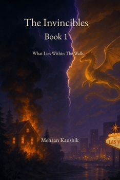 Paperback The Invincibles: What Lies Within the Walls Book