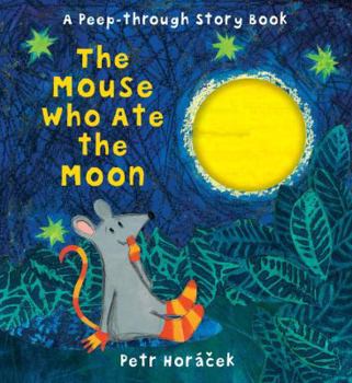 Hardcover The Mouse Who Ate the Moon Book