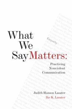 Paperback What We Say Matters: Practicing Nonviolent Communication Book