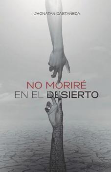 Paperback No Morir? En El Desierto [Spanish] Book