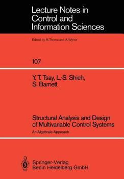 Paperback Structural Analysis and Design of Multivariable Control Systems: An Algebraic Approach Book