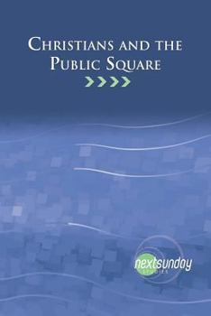 Paperback Christians and the Public Square Book