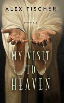 Paperback My Visit to Heaven Book