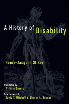 A History of Disability - Book  of the Corporealities: Discourses of Disability