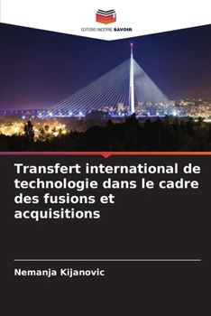 Paperback Transfert international de technologie dans le cadre des fusions et acquisitions [French] Book