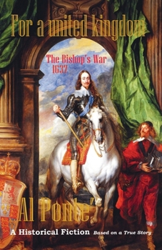 Paperback For a united kingdom: The Bishop's War 1637 Book