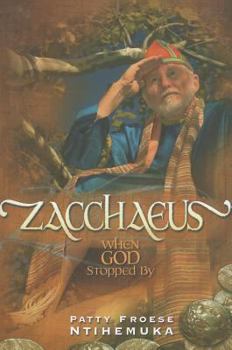 Paperback Zacchaeus: When God Stopped by Book