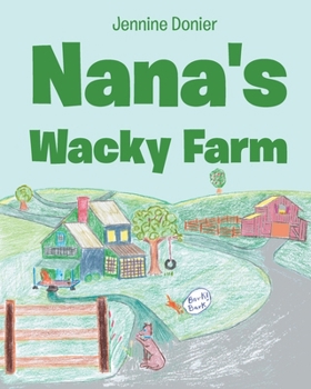 Paperback Nana's Wacky Farm Book