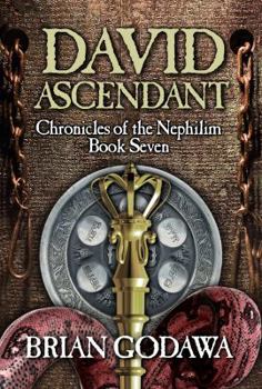 David Ascendant - Book #7 of the Chronicles of the Nephilim Young Adult Editions