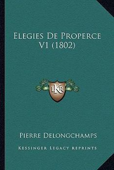 Paperback Elegies de Properce V1 (1802) [Chinese] Book