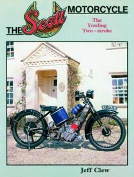 Hardcover The Scott Motorcycle: The Yowling Two-Stroke Book