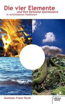 Paperback Die vier Elemente und ihre heilsame Quintessenz [German] Book