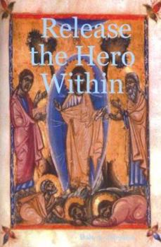 Paperback Release the Hero Within Book