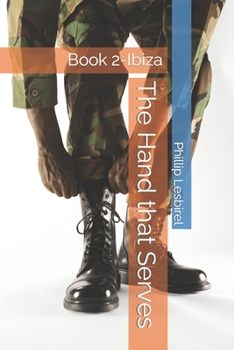 Paperback The Hand that Serves: Book 2-Ibiza Book