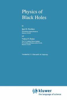 Paperback Physics of Black Holes Book