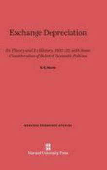 Hardcover Exchange Depreciation: Its Theory and Its History, 1931-35, with Some Consideration of Related Domestic Policies Book