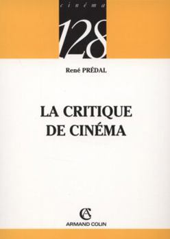 Paperback La critique de cinéma - 2e éd. [French] Book