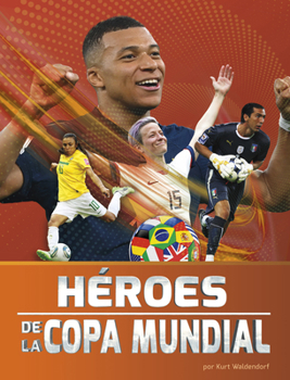 Paperback Héroes de la Copa Mundial [Spanish] Book