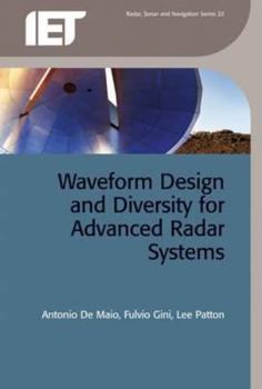 Hardcover Waveform Design and Diversity for Advanced Radar Systems Book
