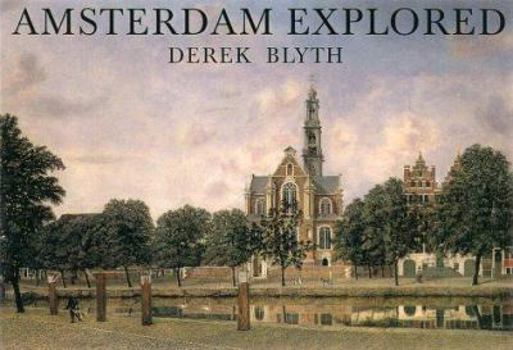 Paperback Amsterdam Explored (Tr) Book