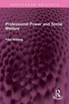 Paperback Professional Power and Social Welfare Book
