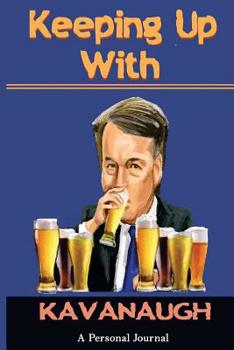 Paperback Keeping Up With Kavanaugh Book