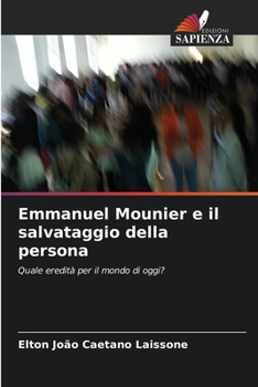 Paperback Emmanuel Mounier e il salvataggio della persona [Italian] Book
