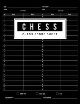 Chess Score Record: Chess Game Record Keeper Book, Chess Scoresheet, Chess Score Card, Chess Writing Note, Informal or Tournament Play, Tracks One Game with as Many as 60 Moves, 100 Pages