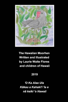 Paperback The Hawaiian Moorhen - Alae Ula Book