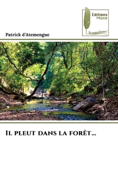 Paperback Il pleut dans la forêt... [French] Book