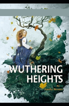 Paperback Wuthering Heights: (illustrated edition) Book