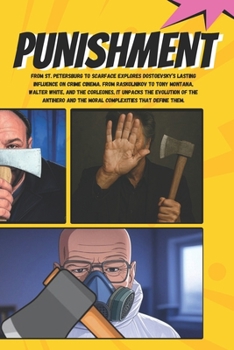 Paperback Crime and Punishment: From St. Petersburg to Scarface Book