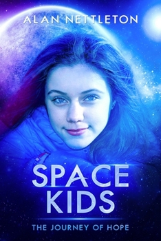Paperback Space Kids - The Journey of Hope Book