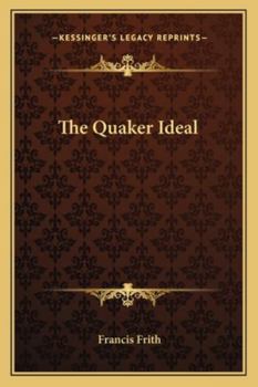 Paperback The Quaker Ideal Book