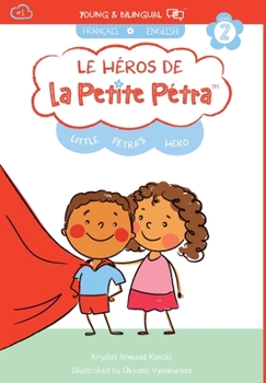 Little Petra's Hero: Le Héros de la Petite Pétra