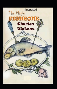 Paperback The Magic Fishbone Illustrated Book