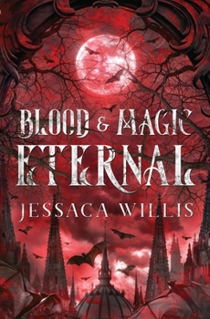 Paperback Blood & Magic Eternal Book