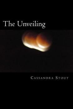 Paperback The Unveiling: . Book