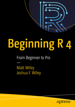 Paperback Beginning R 4: From Beginner to Pro Book